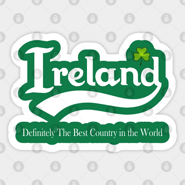 Ireland - Definately the Best Sticker by Ireland